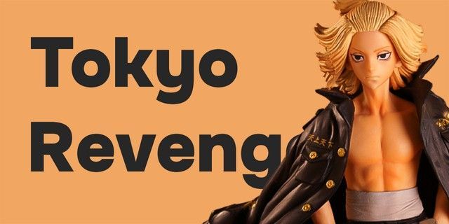 Всі аніме фігурки по фендому Tokyo Revengers