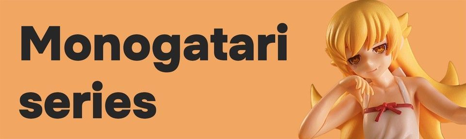 Всі аніме фігурки по фендому Monogatari series